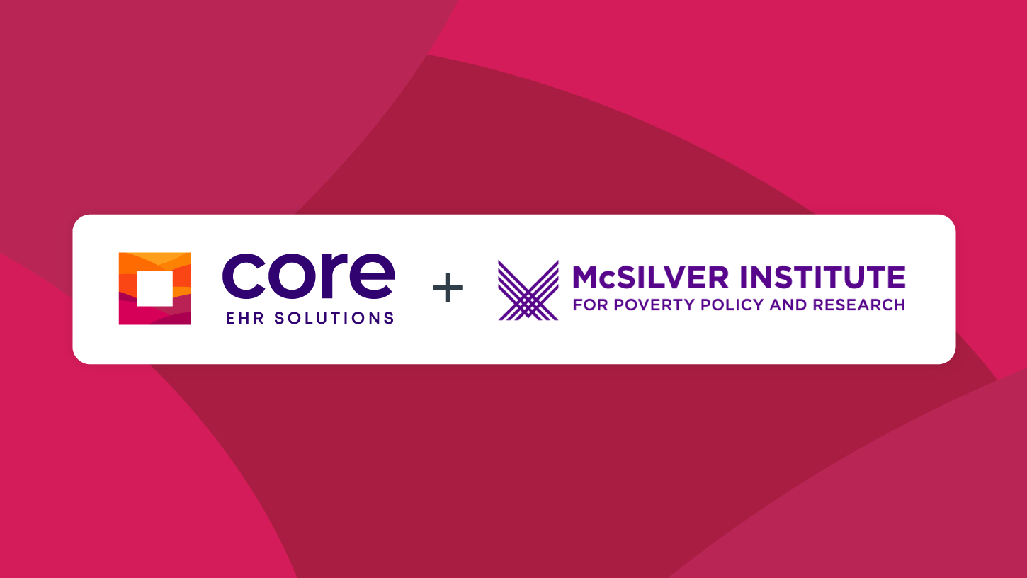 Core Solutions Partners with NYU McSilver Institute to Support Use of Evidence-Based Practices within Core’s EHR Solution
