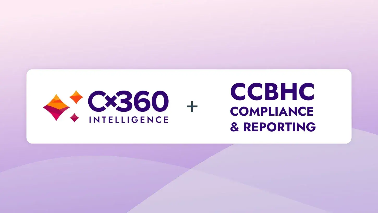 Core Solutions Expands Cx360 Intelligence with CCBHC Reporting and Compliance Capabilities