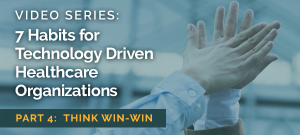 Think Win-Win: Cultivating a Culture of Change and Acceptance of Health IT